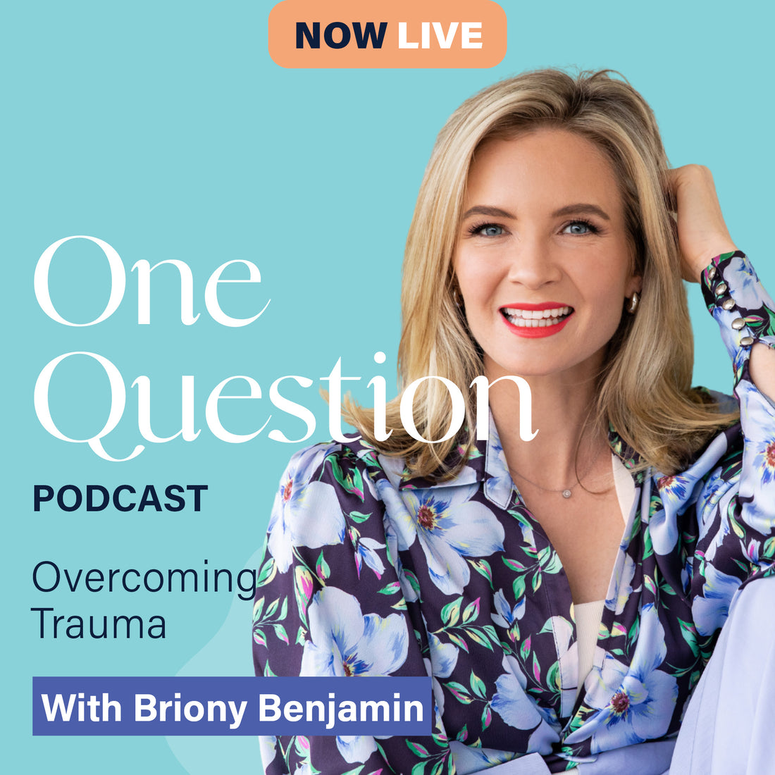 OVERCOMING TRAUMA with Briony Benjamin