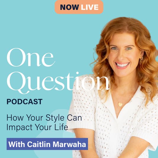 HOW YOUR STYLE CAN IMPACT YOUR LIFE with Caitlin Mawaha