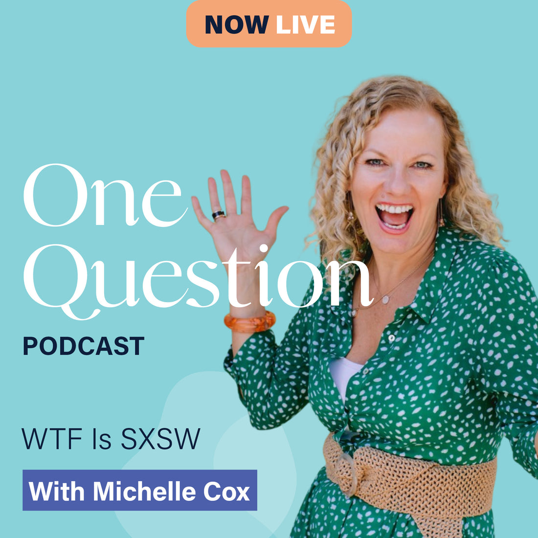 WTF IS SXSW? with Michelle Cox